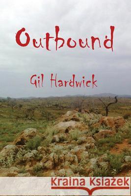 Outbound Gil Hardwick 9780987298713 eBooks West - książka