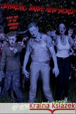 Outbreak: Brave New World Robert Van Dusen   9798215932384 Robert Vandusen - książka