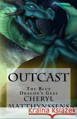 Outcast Cheryl Matthynssens Alex Hunt Theresa Snyder 9781543152524 Createspace Independent Publishing Platform - książka