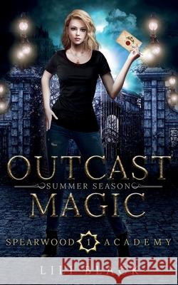 Outcast Magic: Summer Season Lili Black Lyn Forester La Kirk 9781953437181 L & L Literary Services LLC - książka