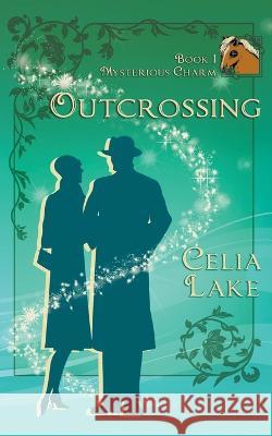 Outcrossing Celia Lake   9781957143101 Celia Lake - książka