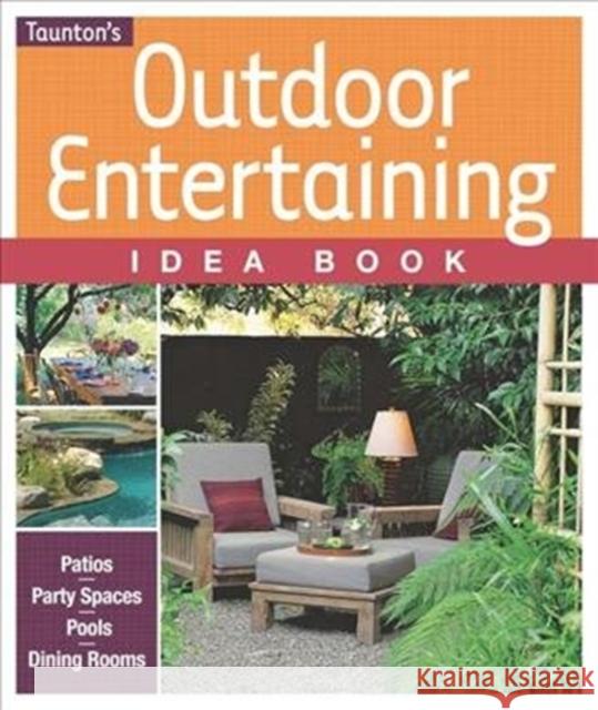 Outdoor Entertaining Idea Book Natalie Erman 9781600850615 Taunton Press - książka