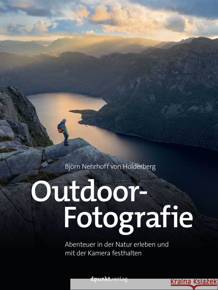 Outdoor-Fotografie Nehrhoff von Holderberg, Björn 9783988890467 dpunkt - książka