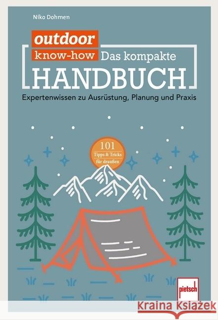 outdoor Know-how: Das kompakte Handbuch Dohmen, Niko 9783613509504 pietsch Verlag - książka