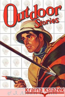 Outdoor Stories J. Allan Dunn John Locke 9781935031154 Off-Trail Publications - książka