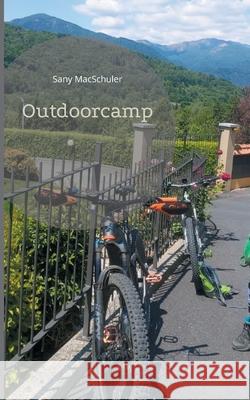 Outdoorcamp Sany Macschuler 9783740784522 Twentysix - książka