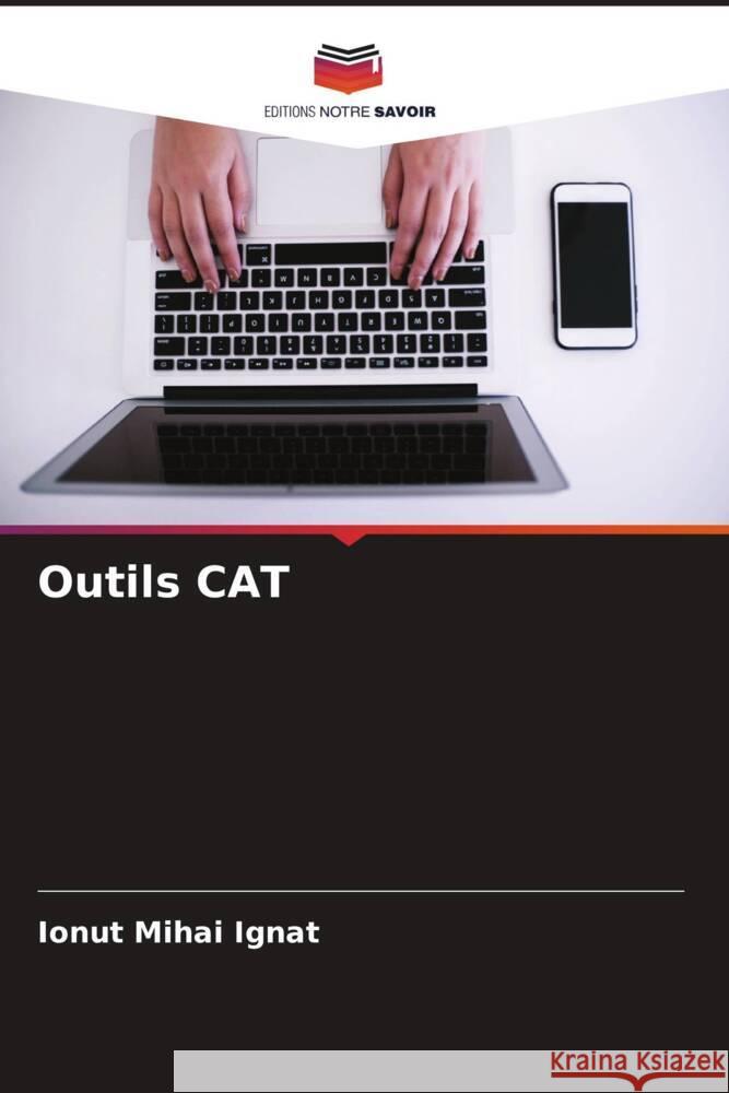 Outils CAT Ignat, Ionut Mihai 9786208195496 Editions Notre Savoir - książka