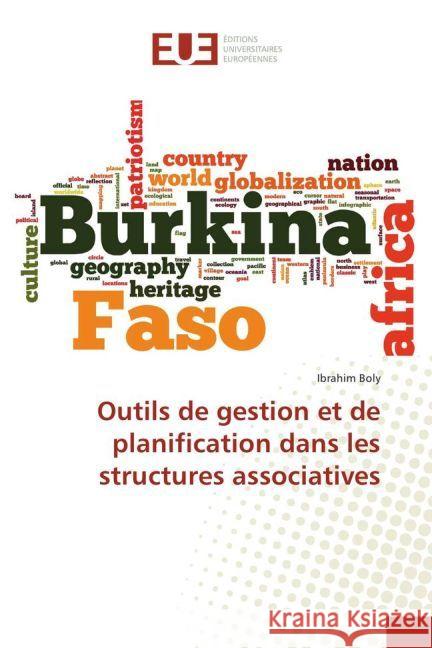 Outils de gestion et de planification dans les structures associatives Boly, Ibrahim 9783330867796 Éditions universitaires européennes - książka