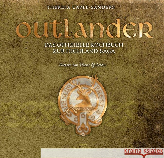 Outlander - Das offizielle Kochbuch zur Highland-Saga Carle-Sanders, Theresa 9783938922767 Zauberfeder - książka