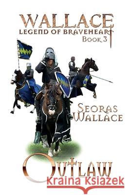 Outlaw Seoras Wallace 9781999917081 Clann Wallace - książka