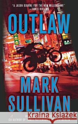 Outlaw: A Robin Monarch Novel Sullivan, Mark 9781250770660 St. Martins Press-3PL - książka