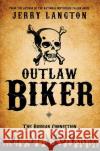 Outlaw Biker Jerry Langton 9781443427821 HarperCollins Publishers