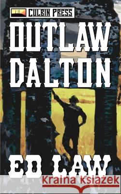 Outlaw Dalton Ed Law   9781980241751 Independently Published - książka