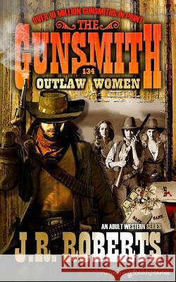 Outlaw Women J. R. Roberts 9781612327372 Speaking Volumes, LLC - książka