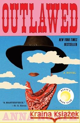 Outlawed Anna North 9781635575422 Bloomsbury Publishing - książka