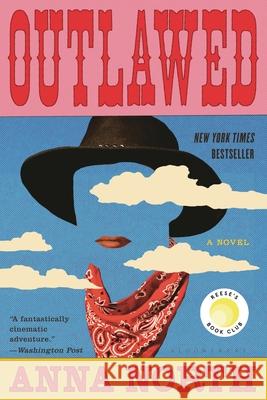 Outlawed Anna North 9781635578249 Bloomsbury Publishing - książka