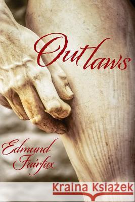 Outlaws Edmund Fairfax 9780995296503 Bokos - książka