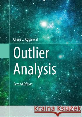 Outlier Analysis Charu C. Aggarwal 9783319837727 Springer - książka
