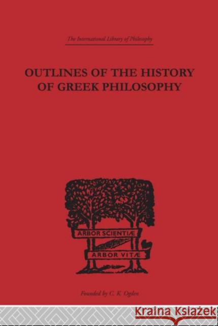 Outlines of the History of Greek Philosophy Eduard Zeller 9780415225243 Routledge - książka