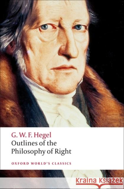 Outlines of the Philosophy of Right G W F Hegel 9780192806109 Oxford University Press - książka