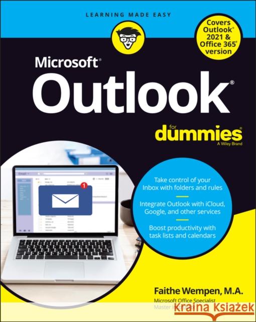 Outlook For Dummies Faithe (Computer Support Technician and Trainer) Wempen 9781119829119 John Wiley & Sons Inc - książka