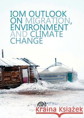 Outlook on Migration, Environment and Climate Change United Nations 9789290687030 United Nations (Un) - książka