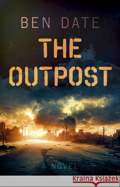 Outpost, The: A Novel Ben Date 9781803414720  - książka