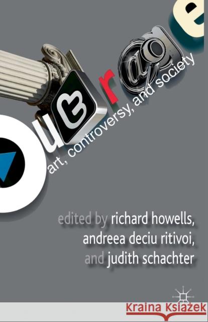 Outrage: Art, Controversy, and Society R. Howells A. Ritivoi J. Schachter 9781349346127 Palgrave Macmillan - książka