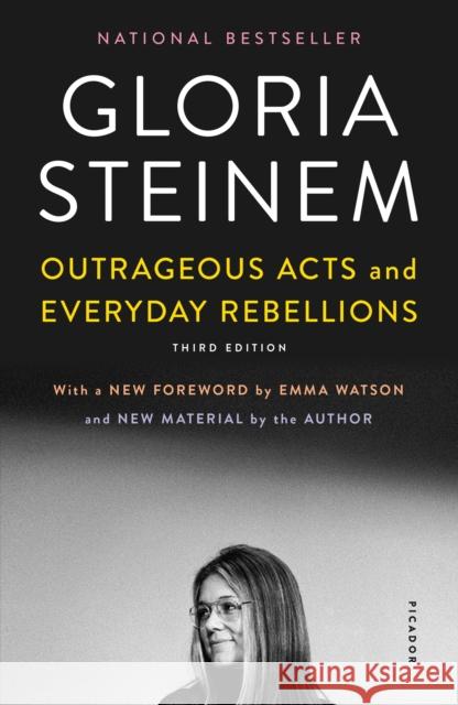 Outrageous Acts and Everyday Rebellions: Third Edition Gloria Steinem 9781250204868 Picador USA - książka