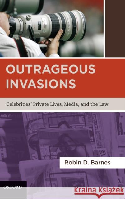 Outrageous Invasions Barnes, Robin D. 9780195392760 Oxford University Press, USA - książka