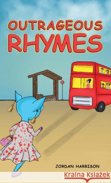 Outrageous Rhymes Jordan Harrison 9781398470743 Austin Macauley Publishers - książka