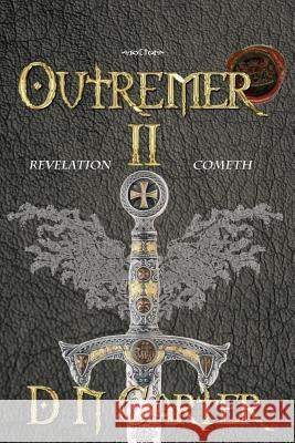 Outremer II: Revelation Cometh D N Carter 9781912262113 Clink Street Publishing - książka