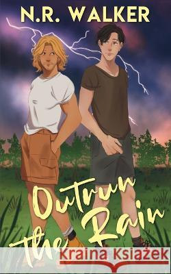 Outrun the Rain - Alternative Cover N R Walker   9781925886894 Blueheart Press - książka