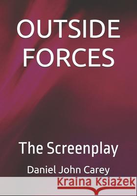 Outside Forces Daniel John Carey 9781884702471 Oakonic - książka