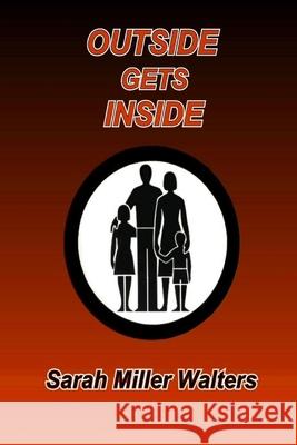 Outside Gets Inside Sarah Mille 9781514362433 Createspace Independent Publishing Platform - książka