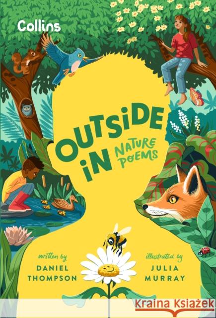 Outside In: Nature Poems Collins Kids 9780008660253 HarperCollins Publishers - książka