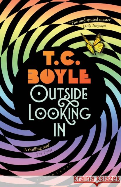 Outside Looking In Boyle, T. C. 9781526604651 Bloomsbury Publishing PLC - książka