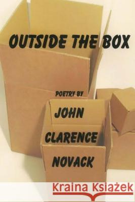 Outside the Box John Clarence Novack 9781548611545 Createspace Independent Publishing Platform - książka