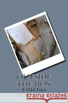 Outside the Box: 5 Odd Tales Herb Stern 9781978014640 Createspace Independent Publishing Platform - książka
