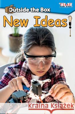 Outside the Box: New Ideas! Schwartz, Heather 9781425849665 Teacher Created Materials - książka
