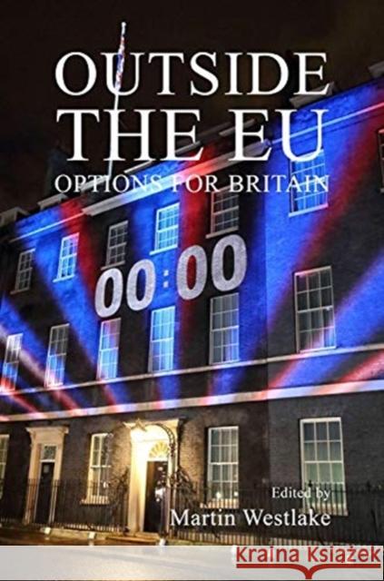Outside the Eu: Options for Britain Martin Westlake 9781788213134 Agenda Publishing - książka