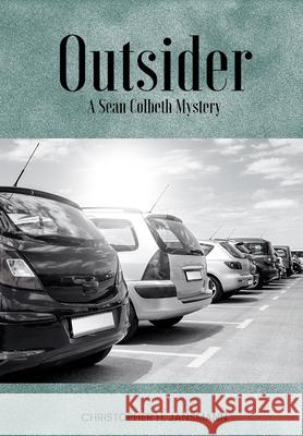 Outsider: A Sean Colbeth Mystery Christopher Jansmann 9781960914132 Ephram Cotte & Company, Publishing - książka
