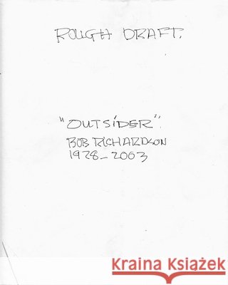 Outsider Rough Draft: Bob Richardson Bob, Richardson 9781734851915 Issue, Inc. - książka
