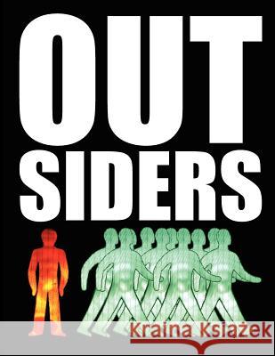 Outsiders: Not One Of Us: Interviews with unique, extraordinary and misunderstood people Cook, Garry 9781475246476 Createspace - książka