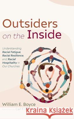 Outsiders on the Inside William E. Boyce Carl F., Jr. Ellis 9781666719390 Wipf & Stock Publishers - książka