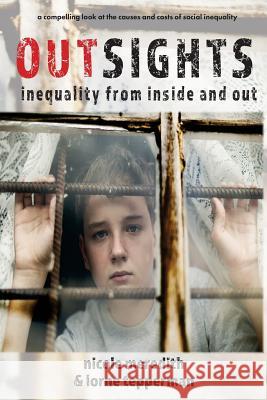 Outsights: Inequality from Inside and Out Lorne Tepperman, Nicole Meredith 9781772440294 Rock's Mills Press - książka