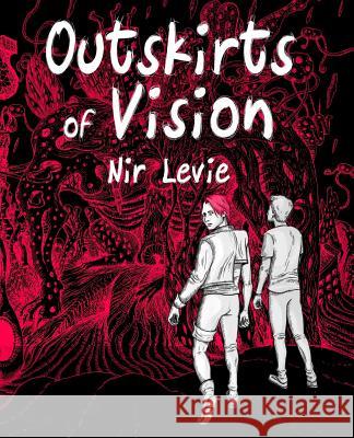 Outskirts of Vision: B&W edition Levie, Nir 9781508402756 Createspace - książka