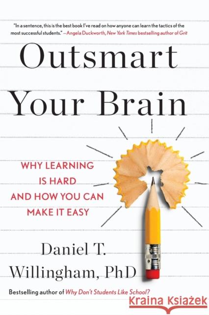 Outsmart Your Brain (Export) Daniel T Willingham 9781668005385 Simon & Schuster - książka