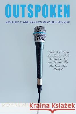 Outspoken: Mastering Communication and Public Speaking Mohammad Roomi Rather 9789386897244 Woven Words Publishers (Opc) Private Limited - książka