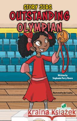 Outstanding Olympian Stephanie Perry Moore 9781039880986 Crabtree Leaves - książka